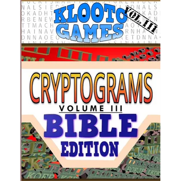 KLOOTO Games CRYPTOGRAMS Vol. III: Bible Edition - Paperback