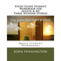 Study Guide Student Workbook for Auggie & Me Three Wonder Stories: Quick Student Workbooks - Paperback