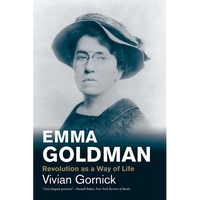 Emma Goldman: Revolution as a Way of Life - Paperback