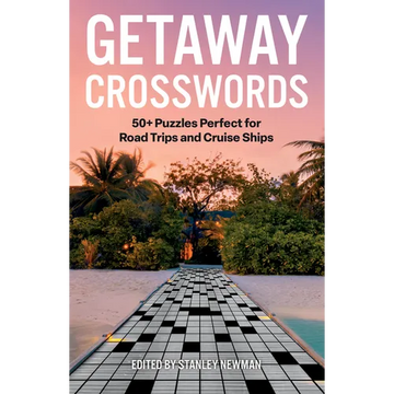 Getaway Crosswords: 50+ Puzzles Perfect for Road Trips and Cruise Ships - Paperback
