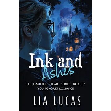 Ink and Ashes: Young Adult Paranormal Romance - Paperback
