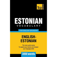 Estonian vocabulary for English speakers - 3000 words - Paperback