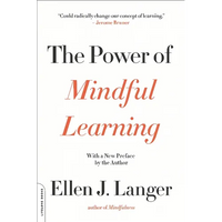 The Power of Mindful Learning - Paperback