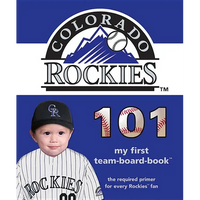Colorado Rockies 101-Board - Board Book