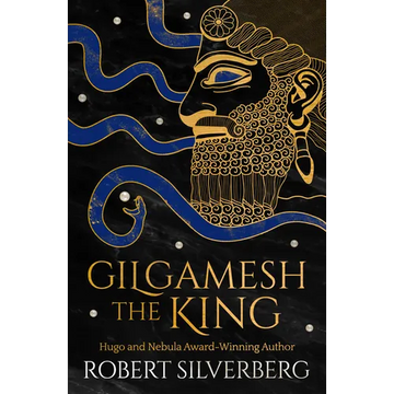 Gilgamesh the King - Paperback