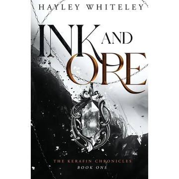 Ink and Ore: The Kerafin Chronicles, Book One - Paperback