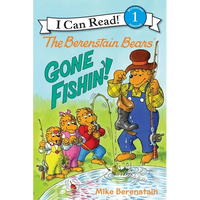 The Berenstain Bears: Gone Fishin'! - Paperback