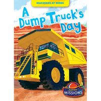 A Dump Truck's Day - Paperback