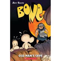 Old Man's Cave: A Graphic Novel (Bone #6): Volume 6 - Paperback