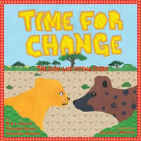 Time For Change: The Lion and Hyena Story - Paperback