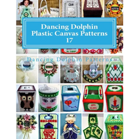 Dancing Dolphin Plastic Canvas Patterns 17: DancingDolphinPatterns.com - Paperback