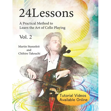 24 Lessons A Practical Method to Learn the Art of Cello Playing Vol.2 - Paperback