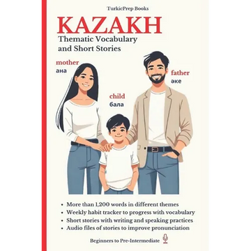 Kazakh: Thematic Vocabulary and Short Stories - Paperback
