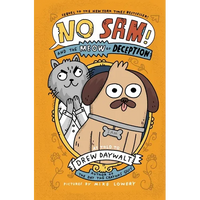 No Sam! and the Meow of Deception - Hardcover