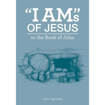 "I Am"s of Jesus - Paperback