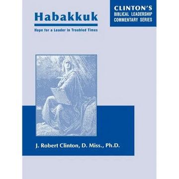 Habakkuk--Hope for a Leader In Troubled Times - Paperback