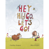 Hey Hugo, Let's Go! - Paperback