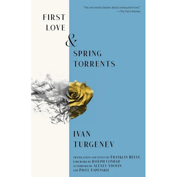 First Love & Spring Torrents (Warbler Classics Annotated Edition) - Paperback