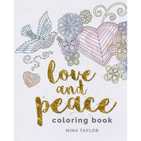 Love and Peace Coloring Book - Paperback