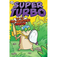 Super Turbo and the Fire-Breathing Dragon - Paperback