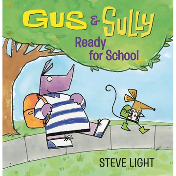 Gus and Sully: Ready for School - Board Book