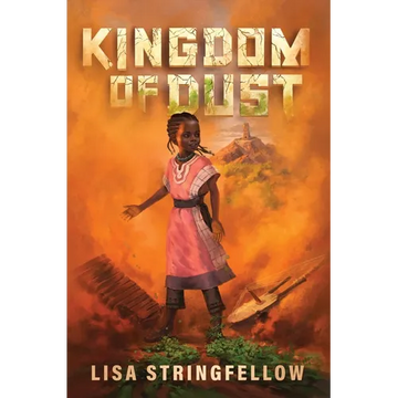 Kingdom of Dust - Hardcover