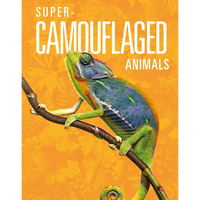 Super-Camouflaged Animals - Library Binding