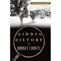 Hidden History of Burnet County - Paperback