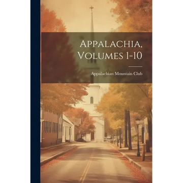 Appalachia, Volumes 1-10 - Paperback