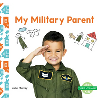 My Military Parent - Library Binding