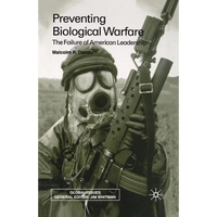 Preventing Biological Warfare: The Failure of American Leadership - Paperback