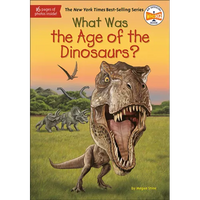 What Was the Age of the Dinosaurs? - Hardcover