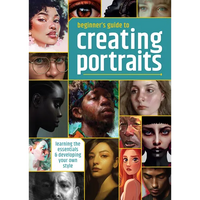 Beginner's Guide to Creating Portraits: Learning the Essentials & Developing Your Own Style - Paperback