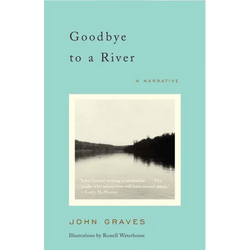 Goodbye to a River: A Narrative