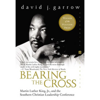 Bearing the Cross: Martin Luther King, Jr., and the Southern Christian Leadership Conference - Paperback