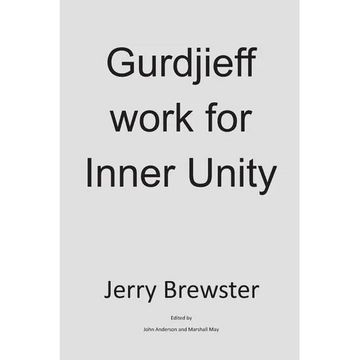 Gurdjieff Work for Inner Unity - Paperback
