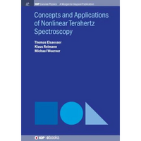 Concepts and Applications of Nonlinear Terahertz Spectroscopy - Paperback