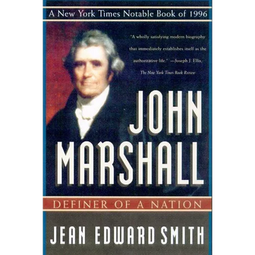 John Marshall: Definer of a Nation - Paperback