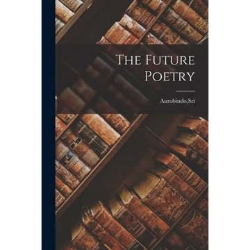 The Future Poetry - Paperback
