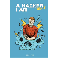 A Hacker I Am Vol 2 - Paperback