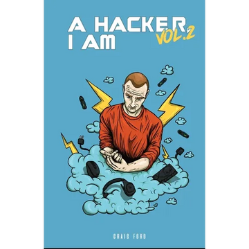A Hacker I Am Vol 2 - Paperback