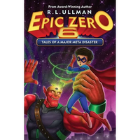 Epic Zero 6: Tales of a Major Meta Disaster - Paperback