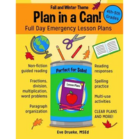 Plan in a Can! 4th & 5th Grades: Full Day Emergency Lesson Plans: Fall & Winter Theme - Paperback