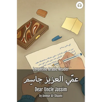 Dear Uncle Jassim: Levantine Arabic Reader (Syrian Arabic) - Paperback