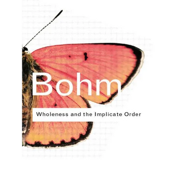 Wholeness and the Implicate Order - Paperback
