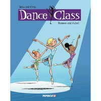 Dance Class Vol. 2: Romeos and Juliet - Hardcover