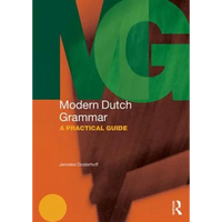 Modern Dutch Grammar: A Practical Guide - Paperback