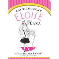 Eloise at the Plaza - Board Book