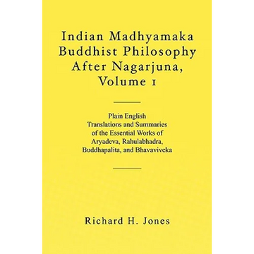 Indian Madhyamaka Buddhist Philosophy After Nagarjuna, Volume 1 - Paperback