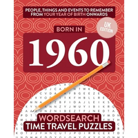 Born in 1960: Your Life in Wordsearch Puzzles - Paperback